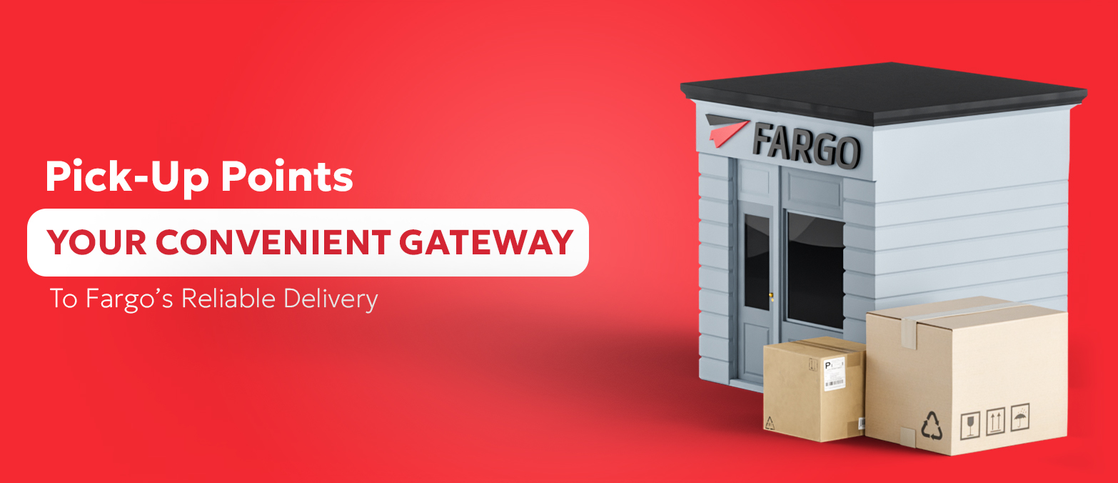 Pick-up Points Your convenient gateway.